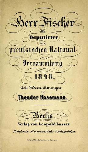 Cover for Herr Fischer als Deputirter zur Preussischen National-Versammlung 1848