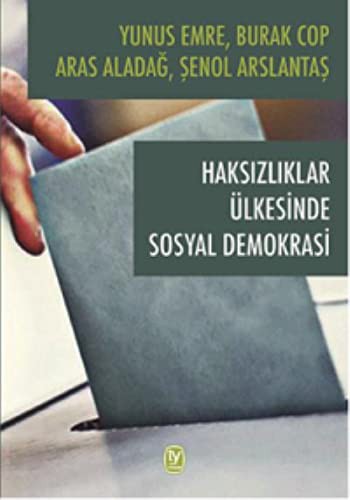 Cover for Haksizliklar Ülkesinde Sosyal Demokrasi