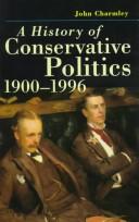 Cover for A history of conservative politics, 1900-1996