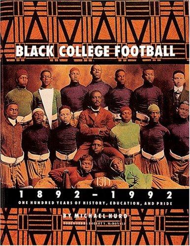 Cover for Black College Football, 1892-1992