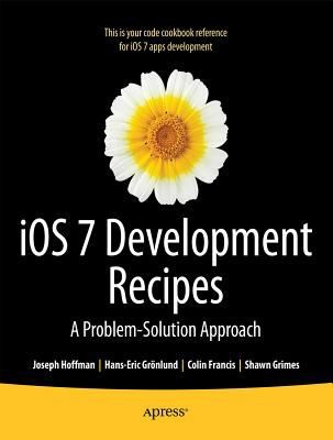 Cover for Ios 7 Development Recipes A Problemsolution Approach