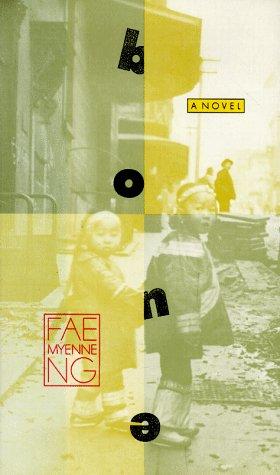 Cover for Bone / Fae Myenne Ng
