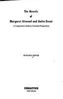 Cover for The novels of Margaret Atwood and Anita Desai