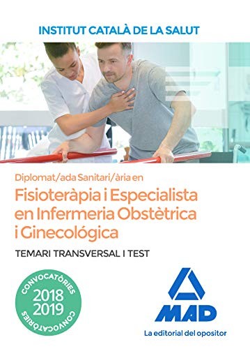 Cover for Temari transversal i test per a les categories de Diplomat/ada Sanitari/ària Especialista en Infermeria Obstètrica i Ginecológica i Diplomat/ada ... Català de la Salut