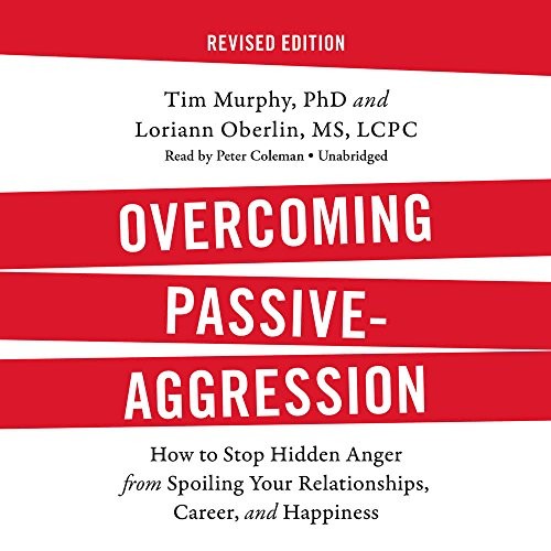 Cover for Overcoming Passive-Aggression, Revised Edition