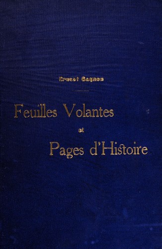 Cover for Feuilles volantes et Pages d'histoire.