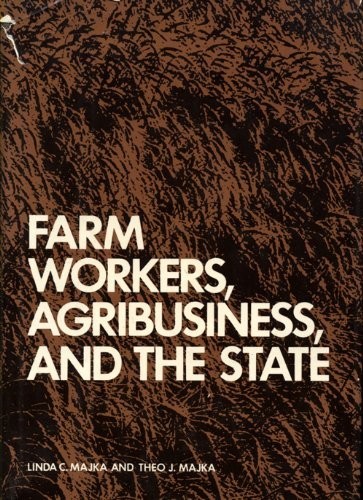 Cover for Farm workers, agribusiness, and the state