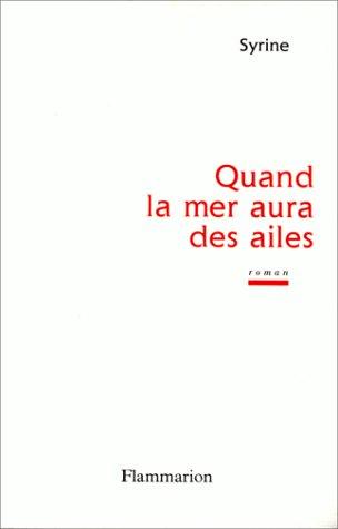 Cover for Quand la mer aura des ailes