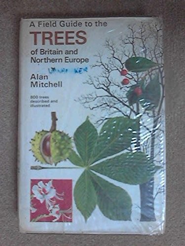 Cover for A field guide to the trees of Britain and northern Europe