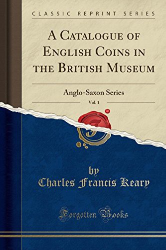 Cover for A Catalogue of English Coins in the British Museum, Vol. 1