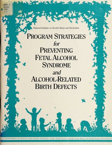 Cover for Program strategies for preventing fetal alcohol syndrome and alcohol-related birth defects