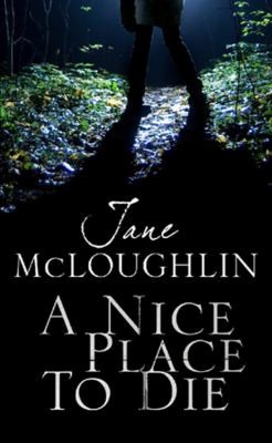 Cover for A Nice Place to Die
