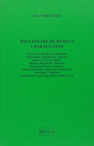 Cover for Diccionari de renecs i paraulotes