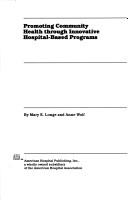 Cover for Promoting community health through innovative hospital-based programs