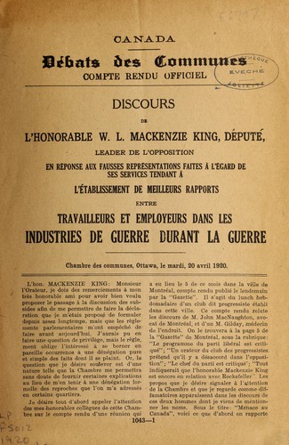 Cover for Reponse aux fausses representations faites a l'egard de ses services tendant a l'establissement de meilleurs rapports entre travailleurs et employeurs dans les industries de guerre durant la guerre