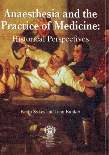Cover for Anesthesia and the Practice of Medicine