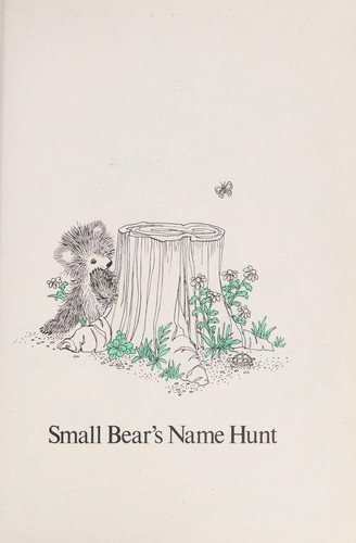 Cover for Small Bear's name hunt