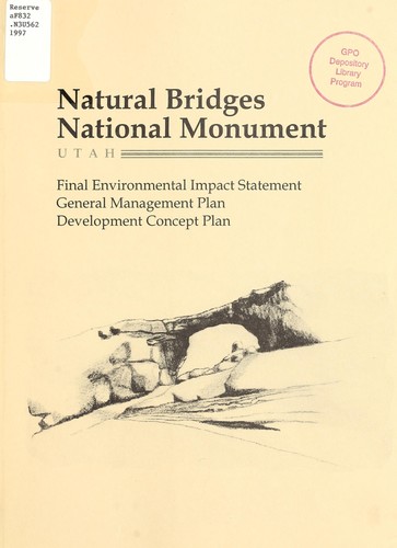 Cover for Final environmental impact statement, general management plan/development concept plan for Natural Bridges National Monument