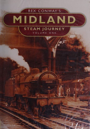 Cover for Rex Conway's Midland steam journey