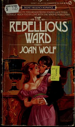 Cover for The Rebellious Ward