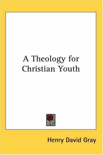 Cover for A Theology for Christian Youth