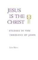 Cover for Jesus Is the Christ