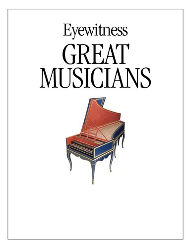 Cover for Great Musicians (DK Eyewitness Books)