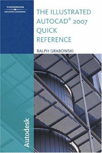 Cover for The Illustrated AutoCAD 2007 Quick Reference (Illustrated AutoCAD Quick Reference)