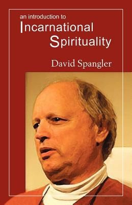 Cover for An Introduction to Incarnational Spirituality