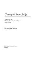 Cover for CROSSING THE SNOW BRIDGE (OSU JOURNAL AWARD POETRY)