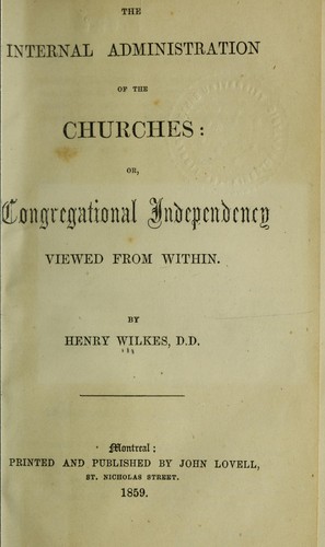 Cover for The internal administration of the churches; or
