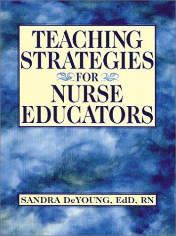 Cover for Teaching Strategies for Nurse Educators