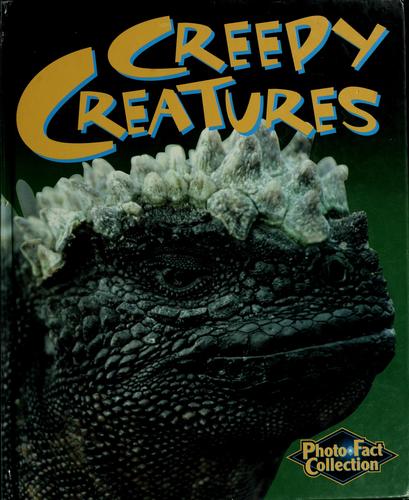 Cover for Creepy creatures.