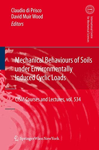 Cover for Mechanical Behaviour of Soils Under Environmentallly-Induced Cyclic Loads