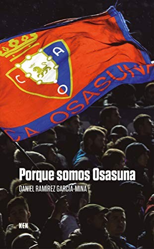 Cover for Porque somos Osasuna...