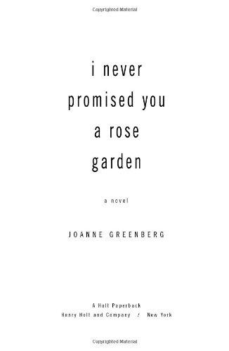 Cover for I Never Promised You a Rose Garden