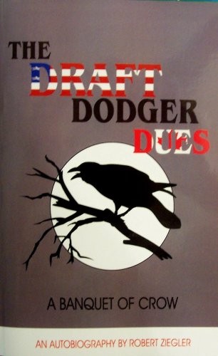 Cover for The Draft Dodger Dues