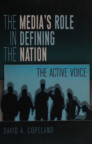 Cover for The media's role in defining the nation