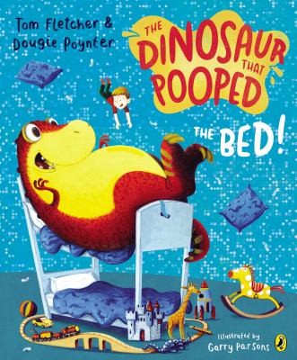 Cover for Dinosaur That Pooped the Bed!