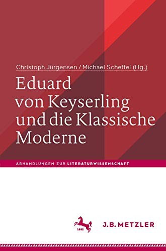 Cover for Eduard von Keyserling und die Klassische Moderne