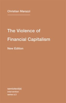 Cover for The Violence Of Financial Capitalism