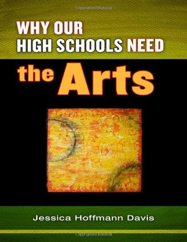 Cover for Why our high schools need the arts