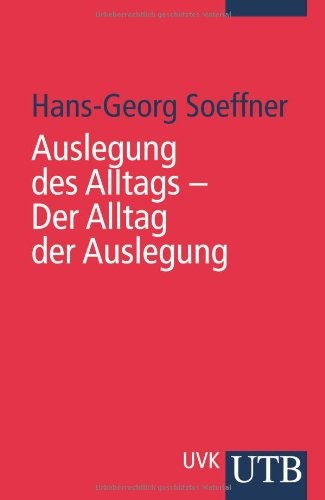 Cover for Auslegung des Alltags--Der Alltag der Auslegung