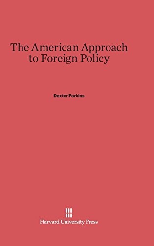 Cover for The American Approach to Foreign Policy