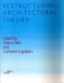 Cover for Restructuring architectural theory