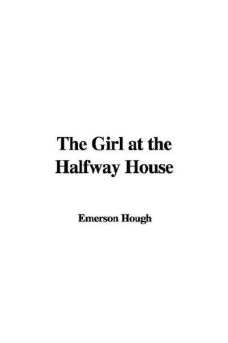 Cover for The Girl at the Halfway House