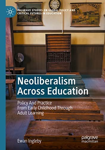 Cover for Neoliberalism Across Education
