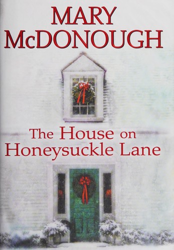 Cover for The house on Honeysuckle Lane