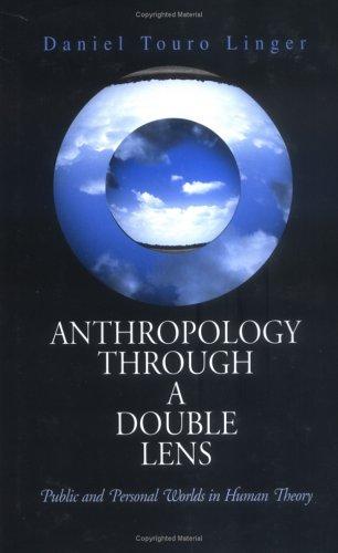 Cover for Anthropology Through A Double Lens