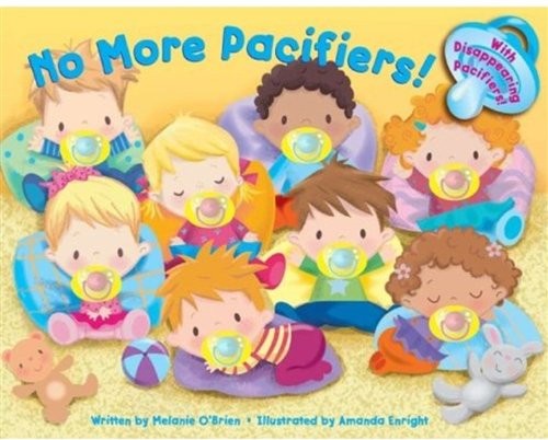 Cover for No More Pacifiers!